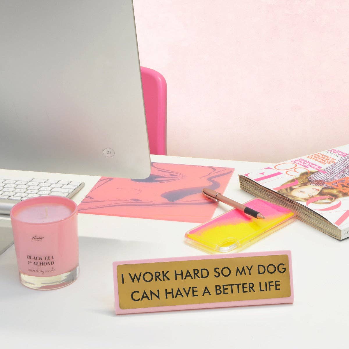 Plaque de bureau "I Work Hard so my Dog Can Have a Better Life"