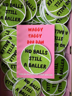 Écusson brodé "No balls, still a baller"