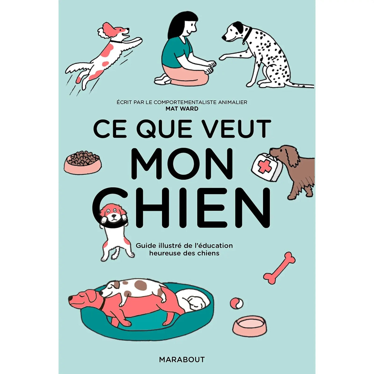 Livre - Ce que veut mon chien
