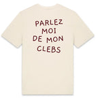 T shirt Beige "Parlez moi de mon Clebs"